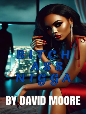 cover image of Bitch Ass Nigga